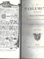 LES PARLEMENTS DE FRANCE ESSAI HISTORIQUE 2 tomos completo