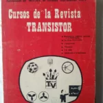 CURSOS DE LA REVISTA TRANSISTOR