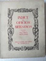 INDICE DE OFICIOS ARTESANOS, obra sindical artesania, delegacion de sindicatos 1950
