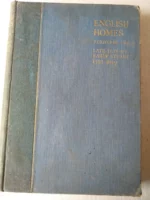 ENGLISH HOMES period III, late Tudor 1558- 1648 vol II