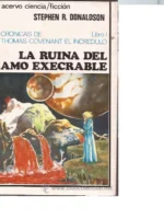 THOMAS COVENANT,, I LA RUINA DEL AMO EXECRABLE ACERVO