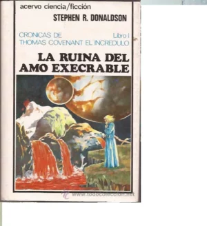THOMAS COVENANT,, I LA RUINA DEL AMO EXECRABLE ACERVO