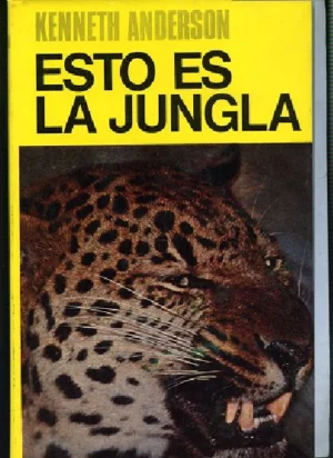 ESTO ES LA JUNGLA, nuevos relatos sobre los devoradores de hombres