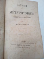 L`AVENIR DE LA METAPSHYSIQUE fondee sur l` experience
