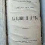 CARLOS DICKENS, LA BATALLA DE LA VIDA/ E.A.POE EL ESCARABAJO DE ORO