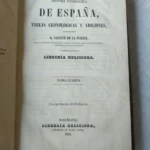 HISTORIA ECLESIASTICA DE ESPAÑA tablas cronologicas TOMO 4º