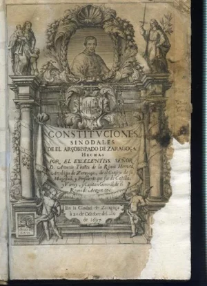 CONSTITUCIONES SINODALES DEL ARÇOBISPADO DE ZARAGOÇA, 20 DE OCTUBRE DE 1697
