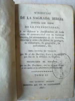 VINDICIAS DE LA SAGRADA BIBLIA CONTRA LOS TIROS DE LA INCREDULIDAD... tomo II