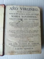 AÑO VIRGINEO .. finezas de la gran reyna del cielo Maria Santisima , parte 4ª