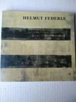 HELMUT FEDERLE EXPOSICIÓN IVAM centre Julio Gonzalez 1998