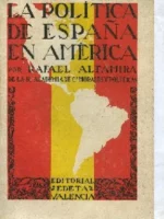 LA POLITICA DE ESPAÑA EN AMERICA