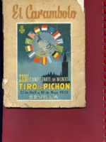 XXIII CAMPEONATO DEL MUNDO TIRO DE PICHON SEVILLA 1959