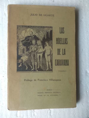 LA HUELLAS DE LA CARAVANA poesias, prol de FRANCISCO VILLAESPESA