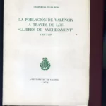 LA POBLACION DE VALENCIA A TRAVES DE LOS LLIBRES DE AVEHINAMENT 1400-1449