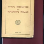 ESTUDIO DIPLOMATICO DEL DOCUMENTO INDIANO