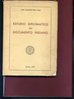 ESTUDIO DIPLOMATICO DEL DOCUMENTO INDIANO