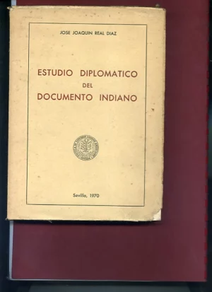 ESTUDIO DIPLOMATICO DEL DOCUMENTO INDIANO