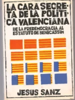 LA CARA SECRETA DE LA POLITICA VALENCIANA