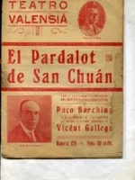 EL PARDALOT DE SAN CHUAN fuga valensíana voladora en set picotaes, y en alpiste y cañamons musicals del mestre VICENT GALLEGO, TEATRO VALENSIA, nº 129