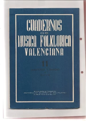 COMPLETA 1 a 16,, 1.CANCIONES Y DANZAS DE ONTENIENTE Y BELGIDA 2. DANZAS Y CANCIONES DANZADAS 3.CANCIONES Y DANZAS DE PEGO 4-5.CANCIONES DANZAS Y PREGONES DE TABERNES DE VALLDIGNA
