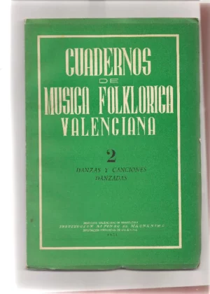COMPLETA 1 a 16,, 1.CANCIONES Y DANZAS DE ONTENIENTE Y BELGIDA 2. DANZAS Y CANCIONES DANZADAS 3.CANCIONES Y DANZAS DE PEGO 4-5.CANCIONES DANZAS Y PREGONES DE TABERNES DE VALLDIGNA