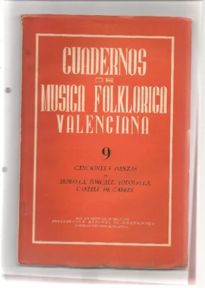 COMPLETA 1 a 16,, 1.CANCIONES Y DANZAS DE ONTENIENTE Y BELGIDA 2. DANZAS Y CANCIONES DANZADAS 3.CANCIONES Y DANZAS DE PEGO 4-5.CANCIONES DANZAS Y PREGONES DE TABERNES DE VALLDIGNA
