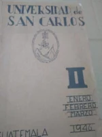UNIVERSIDAD DE SAN CARLOS, nº 2, enero, febrero y marzo 1946, revista