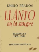 LLANTO EN LA SANGRE, ROMANCES 1933-1936, dibujos de MIGUEL PRIETO, prol MANUEL ALTOLAGUIRRE