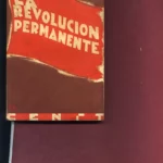 LA REVOLUCION PERMANENTE trad del ruso por ANDRES NIN cubierta de PUYOL