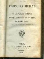 DE LA FILOSOFIA MORAL O DE LOS VARIOS SISTEMAS SOBRE LA CIENCIA DE LA VIDA