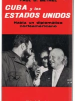 CUBA Y LOS ESTADOS UNIDOS