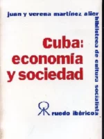 CUBA ECONOMIA Y SOCIEDAD