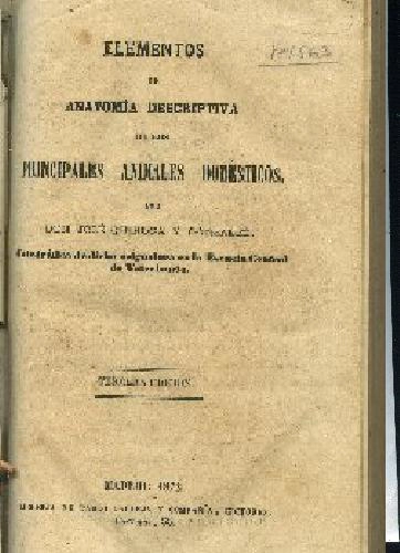 ELEMENTOS DE ANATOMIA DESCRIPTIVA DE LOS PRINCIPALES ANIMALES DOMESTICOS (caballos....)