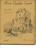 REVISTA GEOGRAFICA ESPAÑOLA, Nº 25. CASTILLOS: SEGOVIA Y VALLADOLID