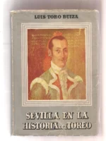 SEVILLA EN LA HISTORIA DEL TOREO