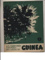 LOS TERRITORIOS ESPAÑOLES DEL GOLFO DE GUINEA