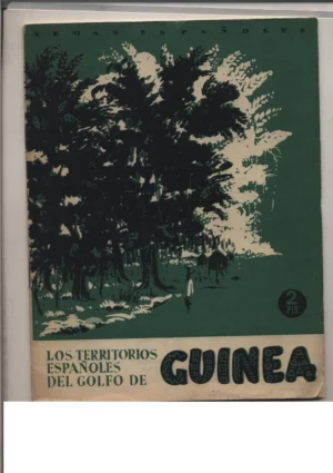 LOS TERRITORIOS ESPAÑOLES DEL GOLFO DE GUINEA