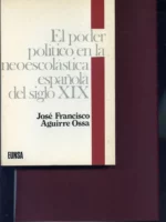 EL PODER POLITICO EN LA NEOESCOLASTICA ESPAÑOLA DEL Siglo XIX