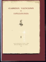 CUADERNOS VALENCIANOS DE ESPELEOLOGIA 1 (Grupo Espeleológico Vilanova y Piera)