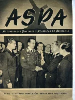 ASPA, actualidades sociales y politicas de Alemania, nº 120 (articulos y fotografias de la division azul,propaganda alemana y noticias bélicas )