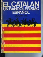 EL CATALAN UN BANDOLERISMO ESPAÑOL desde el S. XVI, al XIX, los mossos d` esquadra