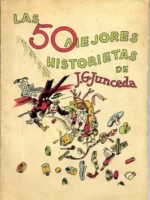 LAS 50 MEJORES HISTORIETAS DE J.G. JUNCEDA