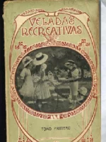 VELADAS RECREATIVAS.COMPOSICIONES DIALOGADAS EN PROSA Y VERSO, MONOLOGOS , POESIAS...PARA NIÑOS Y NIÑAS