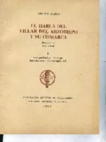 EL HABLA DE VILLAR DEL ARZOBISPO Y SU COMARCA.PROL J.GINES COMPLETO 2 VOLS .VOCABULARIO
