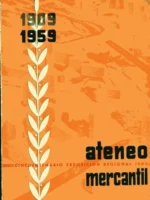 1909-1959 CINCUENTENARIO DE LA EXPOSICION REGIONAL ATENEO MERCANTIL