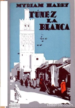 TUNEZ LA BLANCA (dibujo cubierta ARTURO BALLESTER)