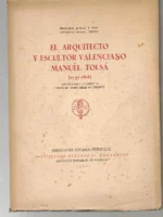 EL ARQUITECTO Y ESCULTOR VALENCIANO MANUEL TOLSA 1757- 1816