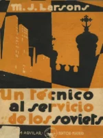 UN TECNICO AL SERVICIO DE LOS SOVIETS (el proceso Schachty en 1928) cubierta de PUYOL
