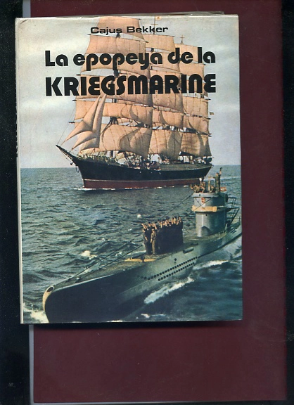 LA EPOPEYA DE LA KRIEGSMARINE