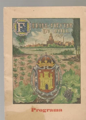 FERIAS Y FIESTAS EN UTIEL 1969 PROGRAMA